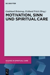 Motivation, Sinn und Spiritual Care