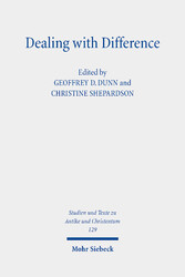 Dealing with Difference - Christian Patterns of Response to Religious Rivalry in Late Antiquity and Beyond