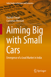 Aiming Big with Small Cars - Emergence of a Lead Market in India