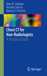 Chest CT for Non-Radiologists - A Practical Guide