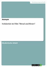 Solidarität im Film 'Bread and Roses'