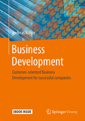 Business Development - Customer-oriented Business Development for successful companies