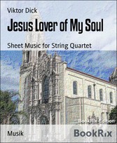 Jesus Lover of My Soul - Sheet Music for String Quartet