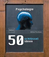 50 Schlüsselideen Psychologie