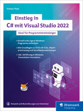 Einstieg in C# mit Visual Studio 2022 - Ideal für Programmiereinsteiger