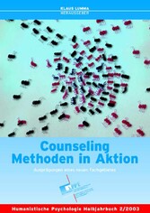 Counseling Methoden in Aktion - Ausprägungen eines neuen Fachgebietes
