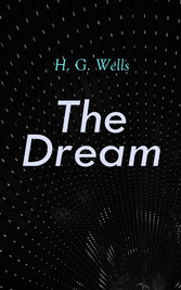 The Dream - Dystopian Sci-Fi Classic