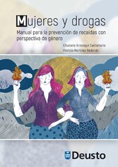 Mujeres y drogas - Manual para la prevención de recaídas con perspectiva de género