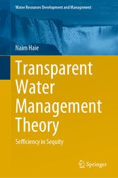 Transparent Water Management Theory - Sefficiency in Sequity