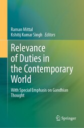 Relevance of Duties in the Contemporary World - With Special Emphasis on Gandhian Thought